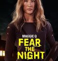 Nonton Fear The Night (2023)
