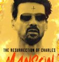 Nonton The Resurrection Of Charles Manson (2023)
