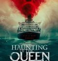 Nonton Haunting Of The Queen Mary (2023)