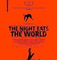 Nonton The Night Eats The World (2018)
