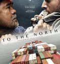 Nonton To The North (2022)