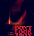 Nonton Don’t Look Away (2023)