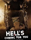 Nonton Hell’s Coming for You (2023)