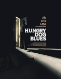 Hungry Dog Blues (2022)