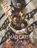 Nonton Mad Cats (2023)