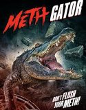 Attack of the Meth Gator (2023)