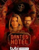 Film Dante’s Hotel (2023)