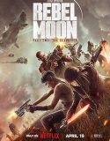 Rebel Moon – Part Two: The Scargiver (2024)