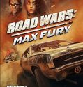 Nonton Road Wars: Max Fury (2024)